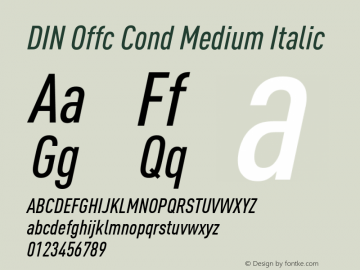 DIN Offc Cond Medium Italic Version 7.504; 2009; Build 1007 Font Sample