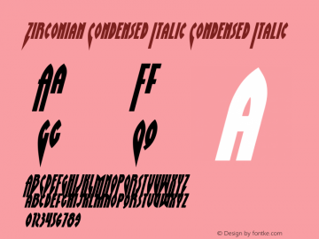 Zirconian Condensed Italic Version 1.0; 2021 Font Sample