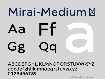 ☞Mirai Medium Version 1.00 2015;com.myfonts.easy.gtandcanary.mirai.medium.wfkit2.version.4tDA图片样张