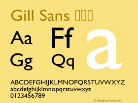 Gill Sans 常规体  Font Sample