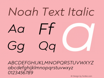 Noah Text Regular Italic Version 1.000;PS 001.000;hotconv 1.0.88;makeotf.lib2.5.64775图片样张