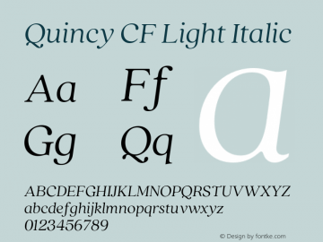 Quincy CF Light Italic Version 4.100;hotconv 1.0.109;makeotfexe 2.5.65596图片样张