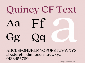 Quincy CF Text Version 4.100;hotconv 1.0.109;makeotfexe 2.5.65596 Font Sample