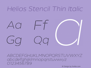 Helios Stencil Thin Italic Version 1.000;PS 001.000;hotconv 1.0.88;makeotf.lib2.5.64775图片样张