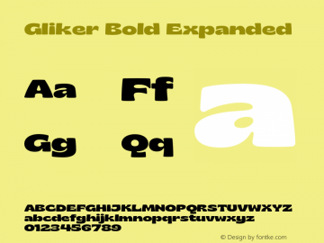 Gliker Bold Expanded Version 1.000;hotconv 1.0.109;makeotfexe 2.5.65596 Font Sample