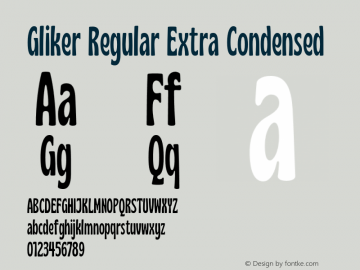Gliker Regular Extra Condensed Version 1.000;hotconv 1.0.109;makeotfexe 2.5.65596 Font Sample