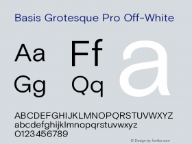 Basis Grotesque Pro Off-White Version 2.003;PS 002.003;hotconv 1.0.88;makeotf.lib2.5.64775 Font Sample