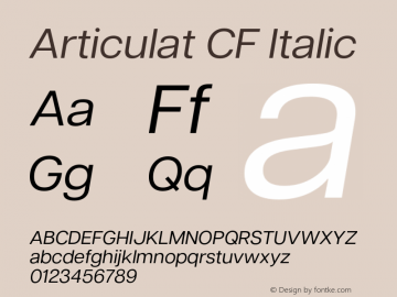 Articulat CF Regular Oblique Version 3.000;hotconv 1.0.109;makeotfexe 2.5.65596图片样张