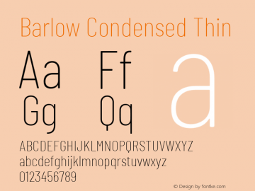 Barlow Condensed Thin Version 1.101;PS 001.101;hotconv 1.0.88;makeotf.lib2.5.64775; ttfautohint (v1.4.1) Font Sample