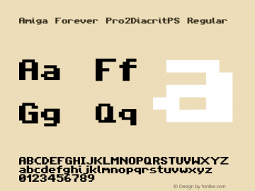 Amiga Forever Pro2DiacritPS 1.01 Font Sample