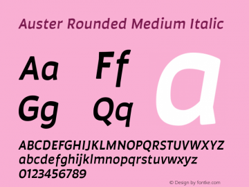 AusterRounded-MediumItalic Version 1.000;PS 001.000;hotconv 1.0.88;makeotf.lib2.5.64775图片样张