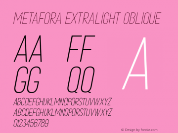 Metafora-ExtraLightOblique Version 1.000 | wf-rip DC20190310 Font Sample