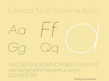 Centra No2 Hairline Italic Version 1.000图片样张