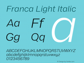 Franca Light Italic Version 1.000;PS 001.000;hotconv 1.0.88;makeotf.lib2.5.64775图片样张