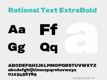 RationalText-ExtraBold Version 1.000;PS 001.000;hotconv 1.0.88;makeotf.lib2.5.64775 Font Sample