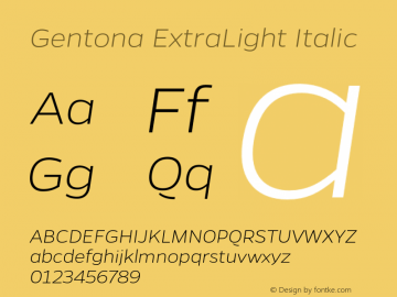 Gentona ExtraLight Italic Version 1.001;PS 001.001;hotconv 1.0.70;makeotf.lib2.5.58329图片样张