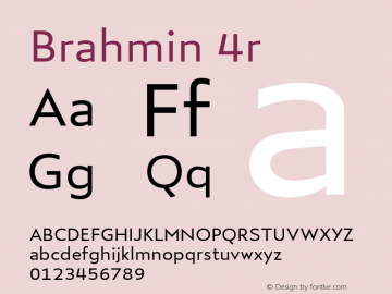 Brahmin 4r Version 1.000;hotconv 1.0.109;makeotfexe 2.5.65596 Font Sample