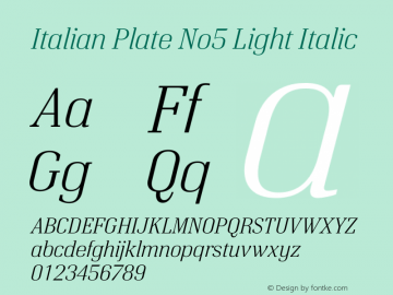 Italian Plate No5 Light Italic Version 1.1 Font Sample