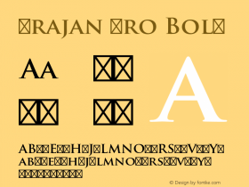 TrajanPro-Bold Version 2.061;PS 2.000;hotconv 1.0.67;makeotf.lib2.5.33168图片样张