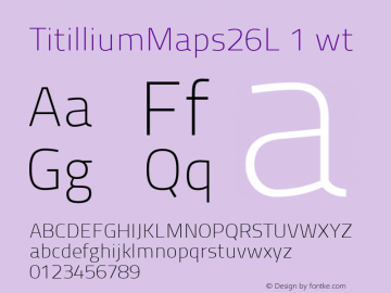 TitilliumMaps26L 1 wt Version 001.001图片样张