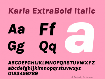 Karla ExtraBold Italic Version 2.002 Font Sample