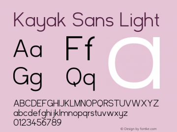Kayak Sans Light Version 1.00 June 7, 2016, initial release图片样张