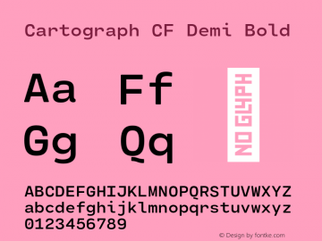 Cartograph CF Demi Bold Version 2.200;hotconv 1.0.109;makeotfexe 2.5.65596图片样张