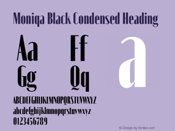 Moniqa-BlackCondensedHeading Version 1.000 Font Sample