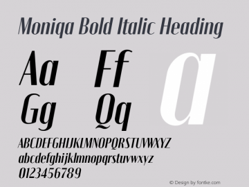 Moniqa-BoldItalicHeading Version 1.000 Font Sample