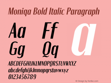 Moniqa-BoldItalicParagraph Version 1.000 Font Sample