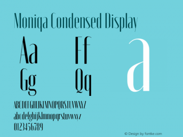 Moniqa-CondensedDisplay Version 1.000 Font Sample