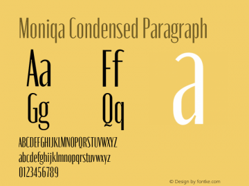 Moniqa-CondensedParagraph Version 1.000 Font Sample