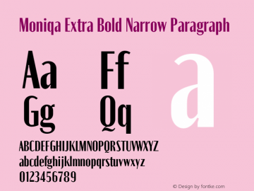 Moniqa-ExtBdNarrowParagraph Version 1.000 Font Sample