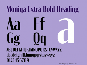 Moniqa-ExtraBoldHeading Version 1.000 Font Sample