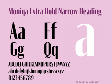 Moniqa-ExtraBoldNarrowHeading Version 1.000 Font Sample