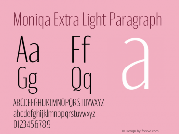 Moniqa-ExtraLightParagraph Version 1.000 Font Sample