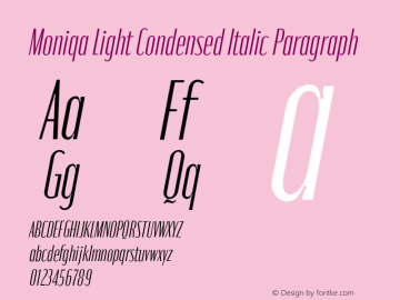 Moniqa-LightCondItaParagraph Version 1.000 Font Sample