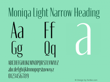 Moniqa-LightNarrowHeading Version 1.000 Font Sample