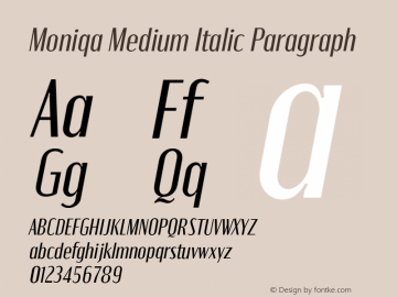 Moniqa-MediumItalicParagraph Version 1.000 Font Sample