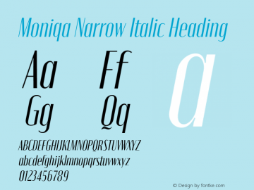 Moniqa-NarrowItalicHeading Version 1.000 Font Sample