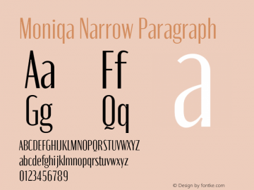 Moniqa-NarrowParagraph Version 1.000 Font Sample