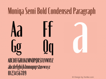 Moniqa-SemBdCondParagraph Version 1.000 Font Sample