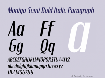 Moniqa-SemBdItaParagraph Version 1.000 Font Sample