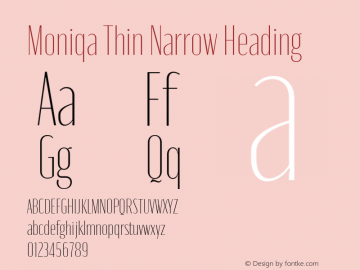 Moniqa-ThinNarrowHeading Version 1.000 Font Sample