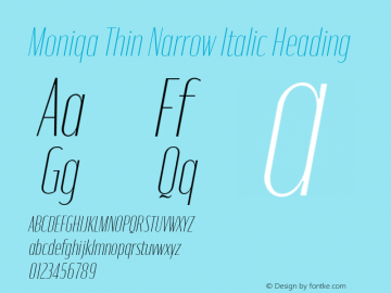 Moniqa-ThinNarrowItaHeading Version 1.000 Font Sample