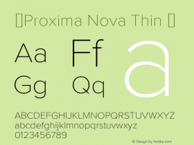 ☞Proxima Nova Thin Version 3.012;com.myfonts.marksimonson.proxima-nova.thin.wfkit2.iRQm图片样张