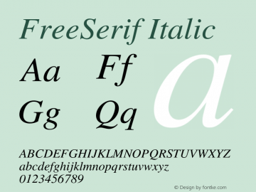 FreeSerif Italic Version $Revision: 1.60 $ Font Sample