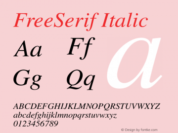 FreeSerif Italic Version $Revision: 1.112 $ Font Sample