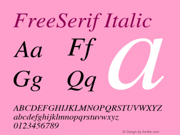 FreeSerif Italic Version $Revision: 1.112 $ Font Sample