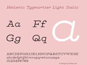 HellenicTypewriter-LightItalic Version 1.500 | wf-rip DC20170415 Font Sample